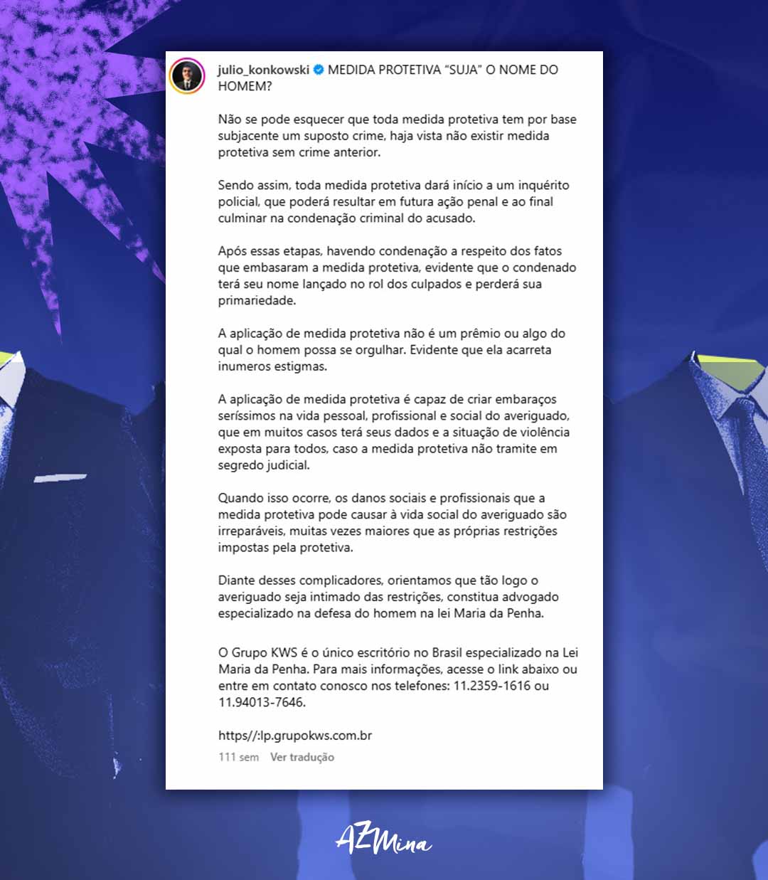 Print de post no Instagram do advogado Julio Konkowski com texto que questiona se a medida protetiva “suja o nome do homem”, minimiza o impacto da violência de gênero e promove a defesa de acusados com base em supostos danos à imagem social.